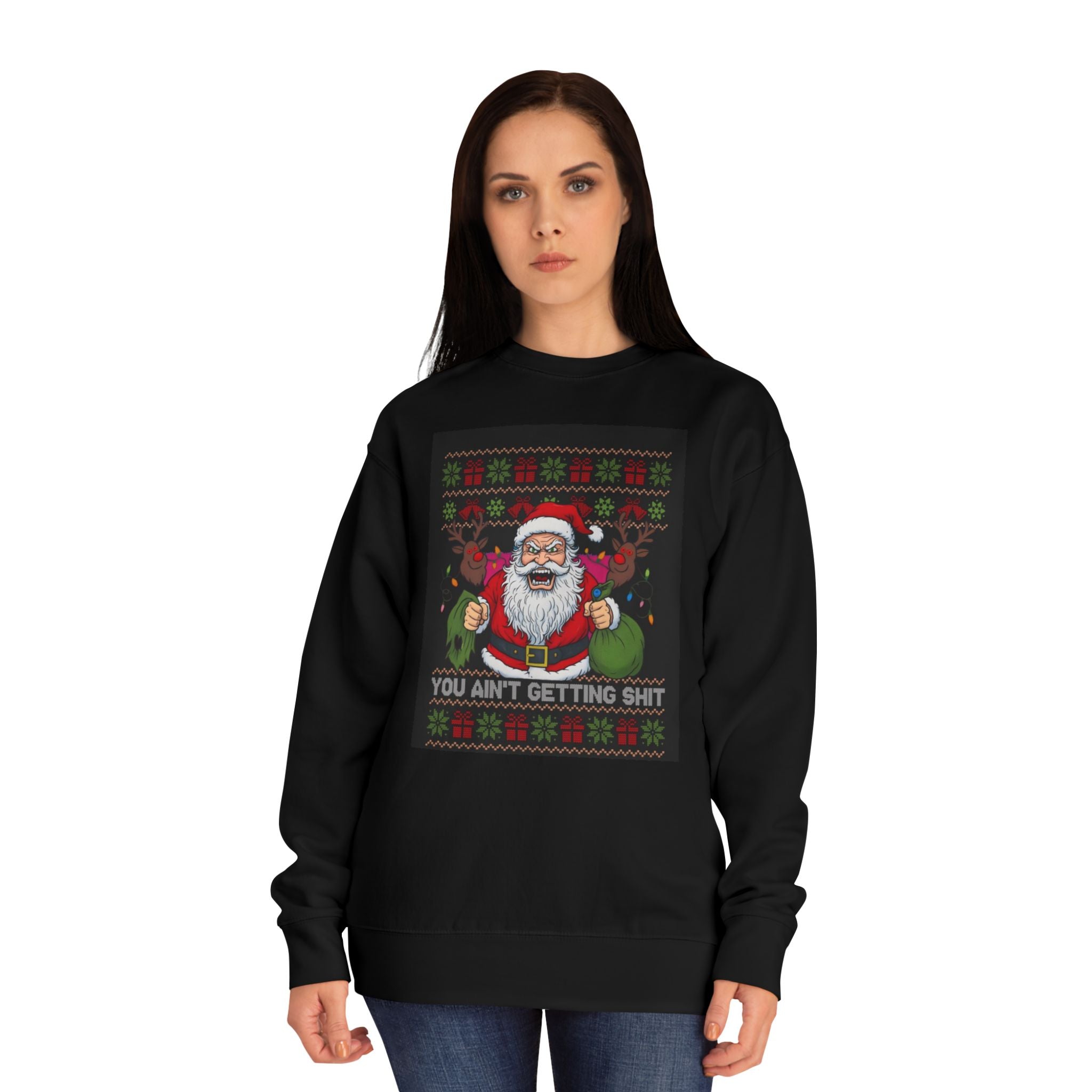 Christmas Unisex Crew Sweatshirt - 'You aint getting nothing for Christmas'
