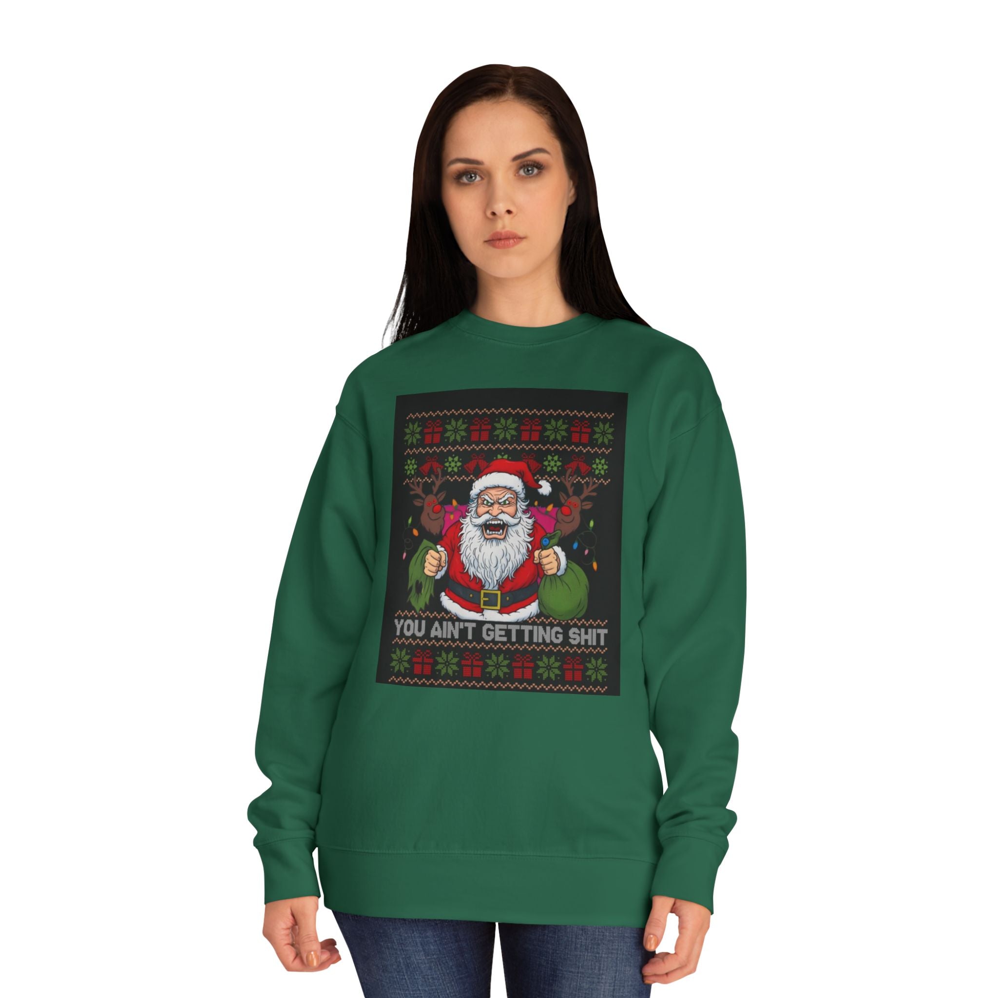 Christmas Unisex Crew Sweatshirt - 'You aint getting nothing for Christmas'