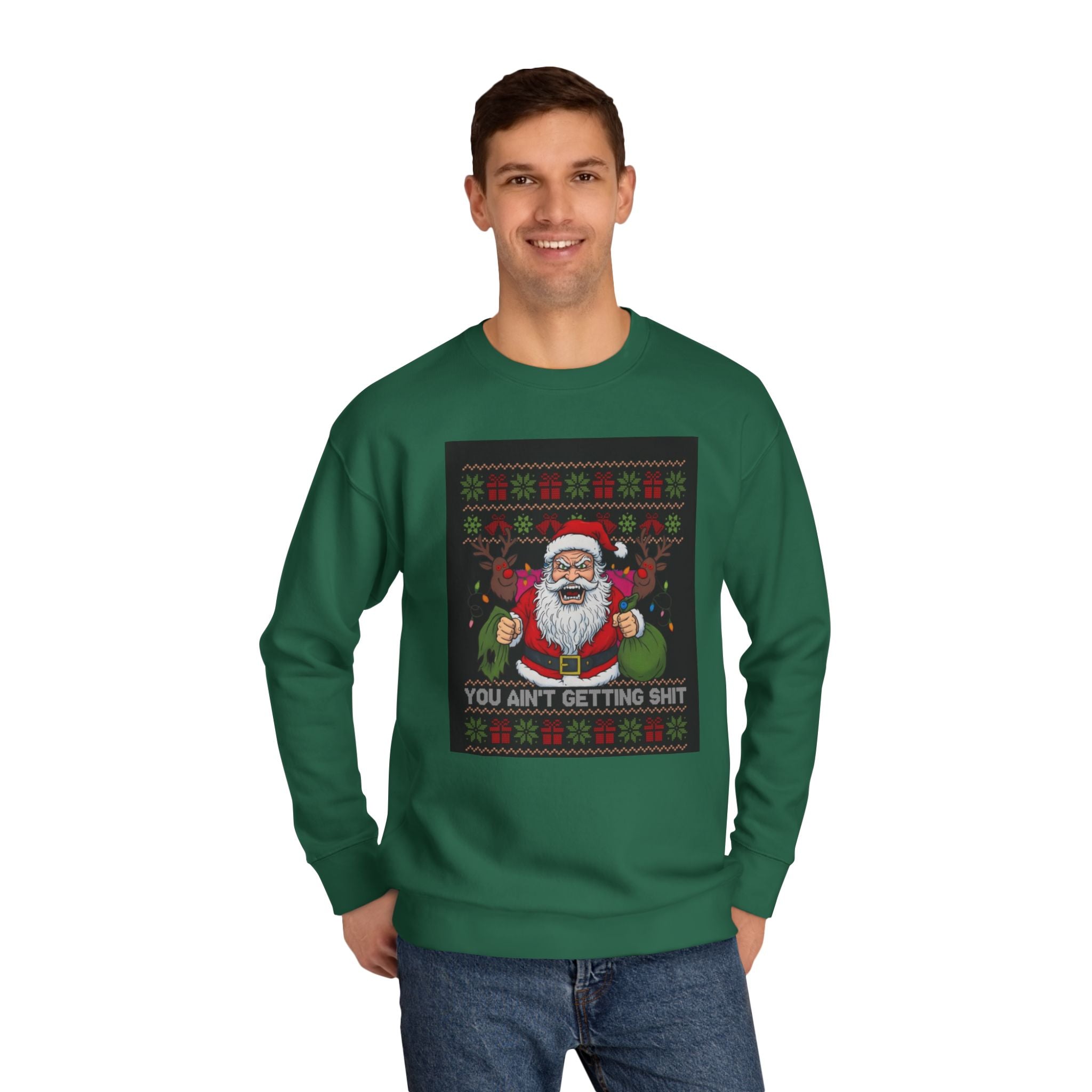 Christmas Unisex Crew Sweatshirt - 'You aint getting nothing for Christmas'