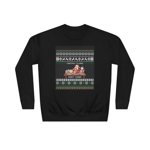 Christmas Calories Don't Count Sweatshirt